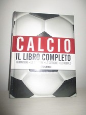 CALCIO IL LIBRO COMPLETO DEAGOSTINI