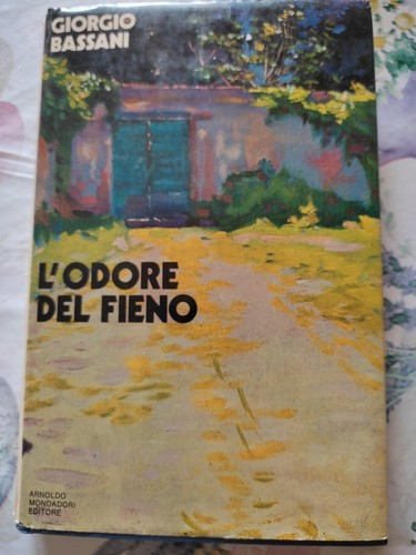 Giorgio bassani odore - -, l'odore