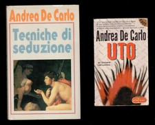 Andrea De Carlo - TECNICHE DI SEDUZIONE + UTO - Lotto 2 libri