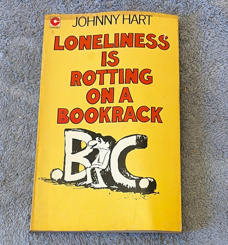 Johnny hart loneliness is - johnny,
