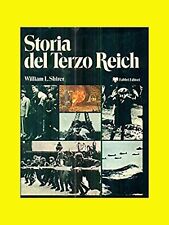 STORIA DEL TERZO REICH VOLUMI 1 - 2 - 3  WILLIAM L.SHIRER FABBRI EDITORI 