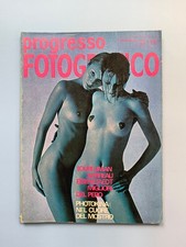 PROGRESSO FOTOGRAFICO 11 NOVEMBRE 1972 EISENSTAEDT-TOURDJMAN-BARREAU-DEL PERO