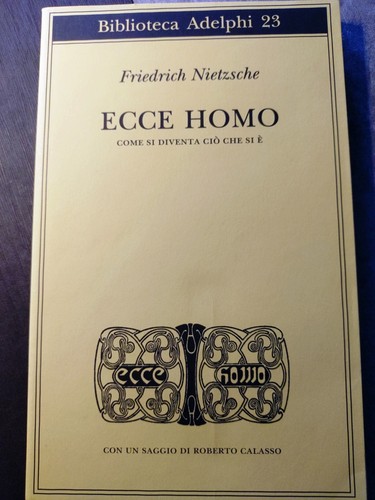 Friedrich nietzsche ecce homo - friedrich,
