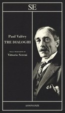 Tre dialoghi paul valéry - -,