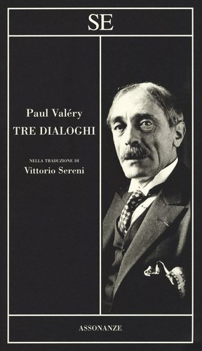 Tre dialoghi paul valéry - -,