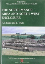 Wharram: The North Manor Area and North-West Enclosure. Hardcover.