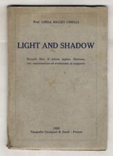 Light and Shadow. Secondo libro di lettura inglese, illustrato, con conversaz...