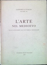 L'ARTE NEL MEDIOEVO. DALLE