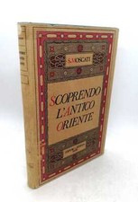 Scoprendo antico oriente - l’antico,