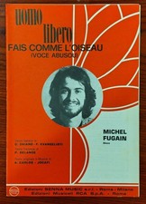 MICHEL FUGAIN-MILVA "Uomo Libero/Una Cosa" (Spartiti Musicali) (Come Nuovi)