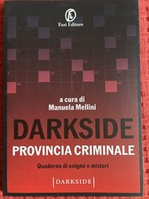 DARKSIDE. QUADERNO DI CRIMINI