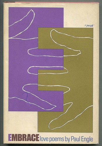 Paul engle embrace selected - /,