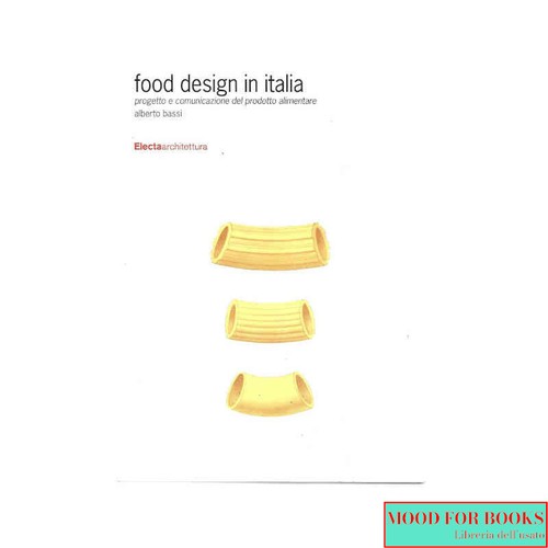 Alberto bassi food design in - food,