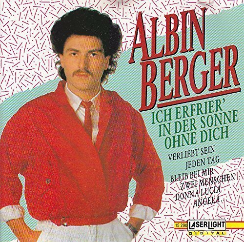 Albin berger ich erfrier - albin, in