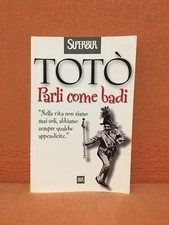 Parli come badi - Totò