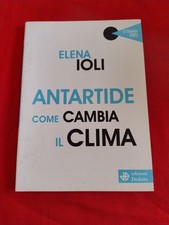 ANTARTIDE , COME CAMBIA IL