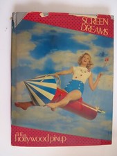 THE HOLLYWOOD PINUP - Screen Dreams ( Lingua Inglese) Foto Biografie delle Star