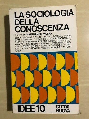 Sociologia della conoscenza - la,