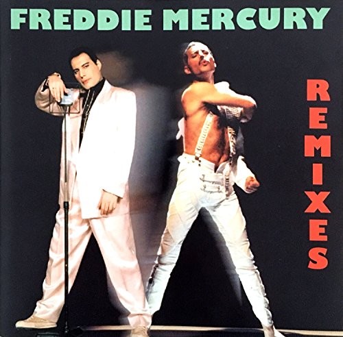 Freddie mercury remixes - mercury,