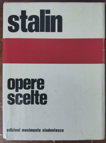 Stalin opere scelte - stalin.,