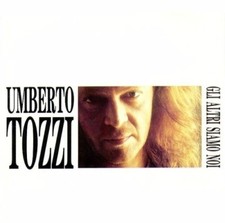 Umberto Tozzi - Gli Altri