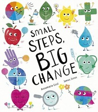 Small Steps, Big Change by