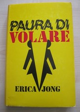 PAURA DI VOLARE - ERICA JONG -