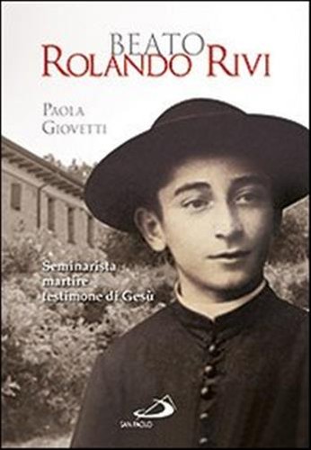 Beato rolando rivi - beato,