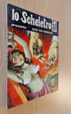 Lo Scheletro n.10   Mani che Mordono  Edicola Edifumetto 1973 ▓