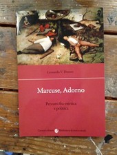 Leonardo V. Distaso Marcuse, Adorno. Percorsi fra estetica e politica