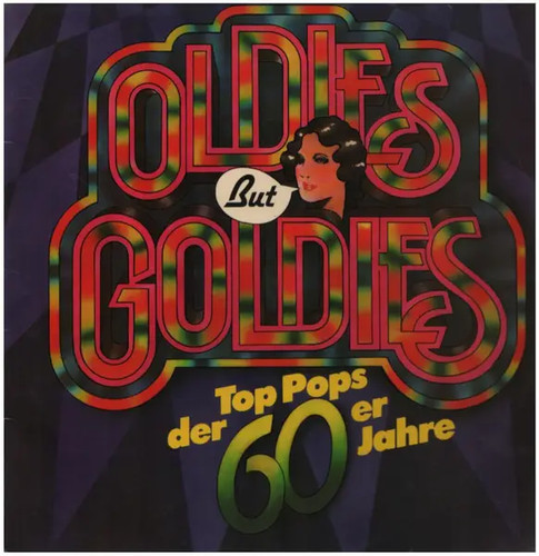 Oldies but goldies - but,