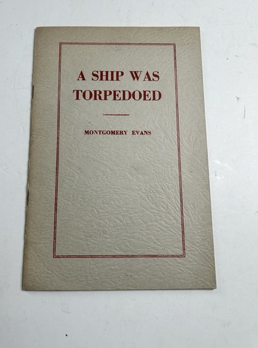 Ship was torpedoed - was,