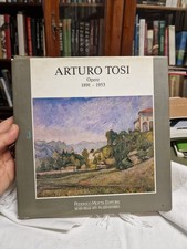 Arturo Tosi Opere 1891-1953