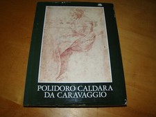 POLIDORO CALDARA CARAVAGGIO DISEGNI COPIE RAVELLI 1978 HC DJ IN ITALIAN
