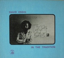 DAVID ESSIG IN THE TRADITION -