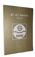 482- Libro " GLI ORI DENTALI " notizie utili ( odontoiatria , odontotecnici 