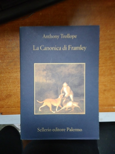 Anthony trollope canonica - trollope, la