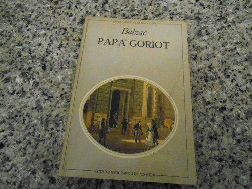 Balzac papa goriot de - balzac,