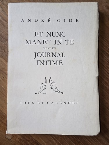 Andre gide nunc manet - manet, te