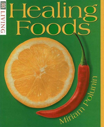 Healing foods by - living),