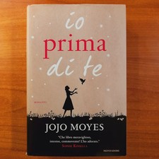 Io prima di te - Jojo Moyes - Mondadori Omnibus, 2013