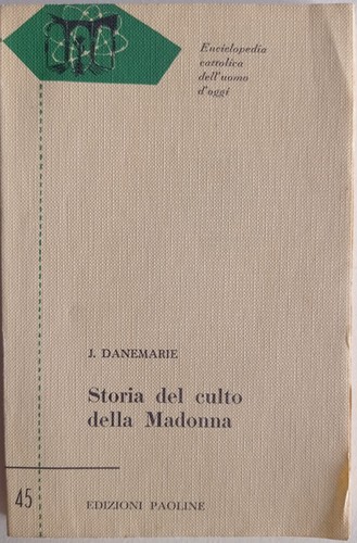 Storia del culto della madonna - culto,