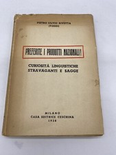 PIETRO SILVIO RIVETTA (TODDI) - PREFERITE I PRODOTTI NAZIONALI - CASA EDITRICE C