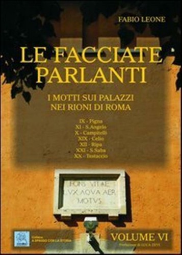 Facciate parlanti i - parlanti., motti