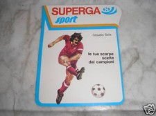 CLAUDIO SALA TORO TORINO CALCIO SUPERGA ADESIVO ORIGINALE ANNI 70!