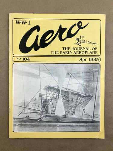 Ww1 aero 104 april 1985 - aero, 104,