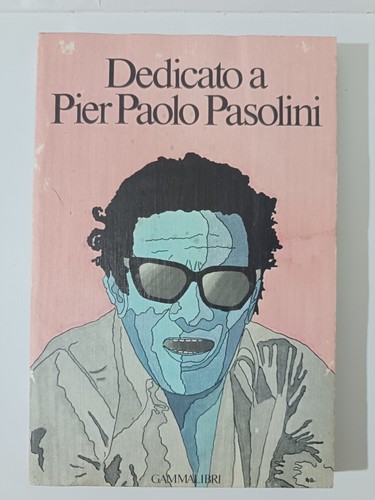 Dedicato pier paolo pasolini - paolo,