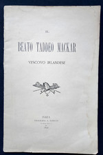 IL BEATO TADDEO MACKAR VESCOVO IRLANDESE 1892 Saroglia Giovanni Tomatis