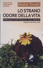 Lo strano odore della vita