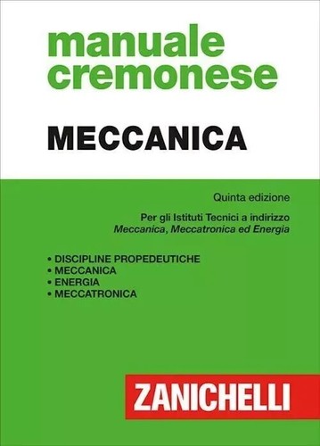 Manuale cremonese meccanica - manuale, di